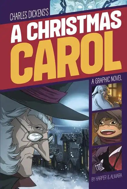 A Christmas Carol: A Graphic Novel - Paperback