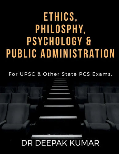 Ethics Philosophy, Psychology & Public Administration - Paperback