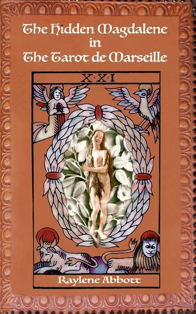 The Hidden Magdalene in The Tarot de Marseille - Paperback