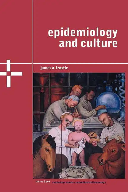 Epidemiology and Culture - Paperback