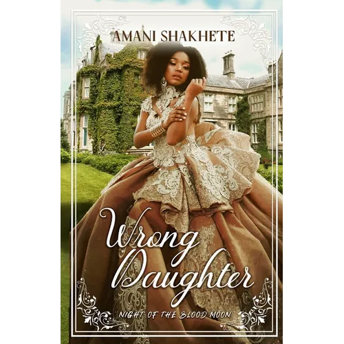 Wrong Daughter: Night of the Blood Moon - Paperback