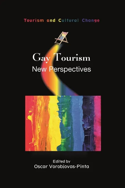 Gay Tourism: New Perspectives - Paperback
