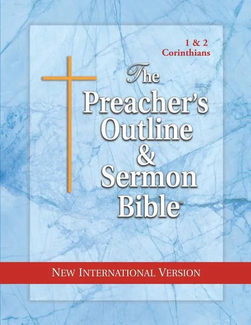 Preacher's Outline & Sermon Bible-NIV-1 & 2 Corinthians - Paperback