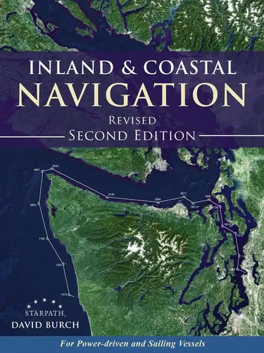 Inland and Coastal Navigation: For Power-driven and Sailing Vessels, 2nd Edition - Paperback