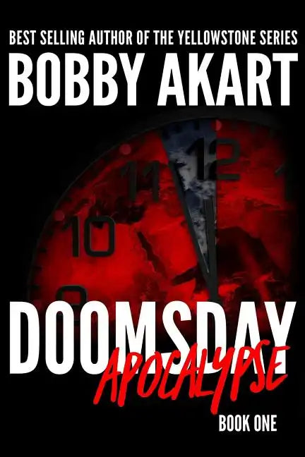 Doomsday: Apocalypse: A Post-Apocalyptic Survival Thriller - Paperback