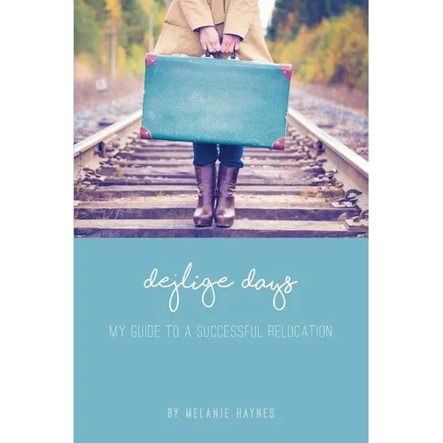 My guide to a successful relocation - Paperback