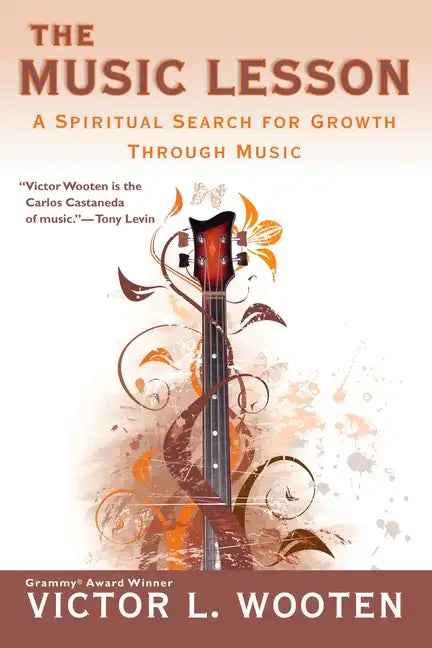 The Music Lesson: A Spiritual Search for Growth Through Music - Paperback
