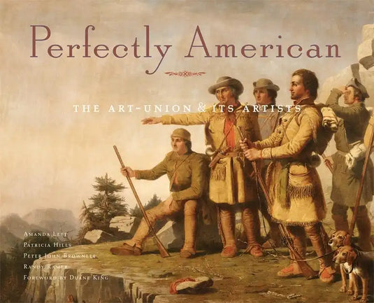 Perfectly American: The Art-Union & Its Artists - Paperback