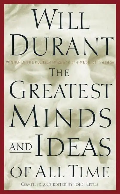 The Greatest Minds and Ideas of All Time - Hardcover