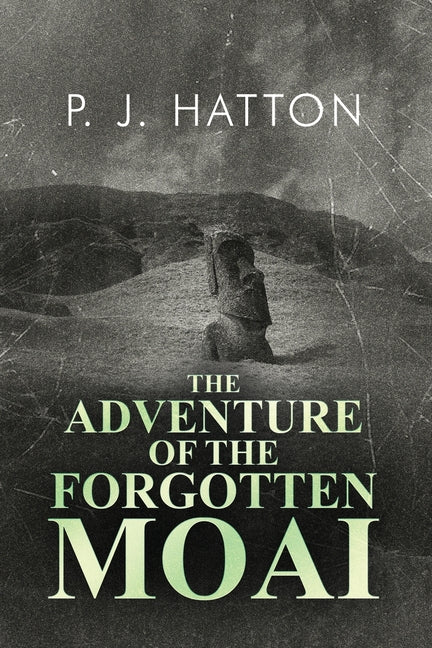 The Adventure of the Forgotten Moai - Paperback