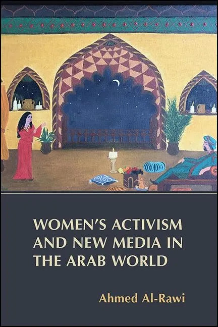 Women's Activism and New Media in the Arab World - Paperback