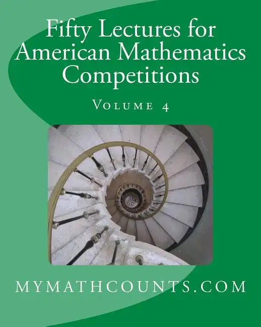 Fifty Lectures for American Mathematics Competitions Volume 4 - Paperback
