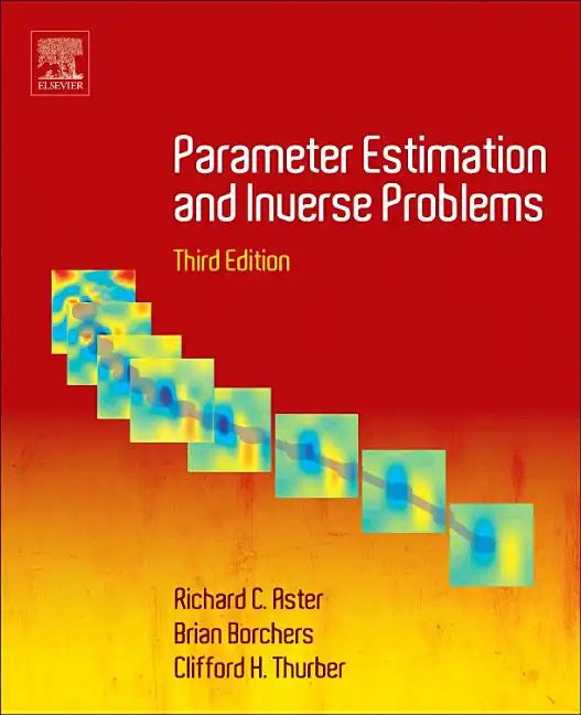 Parameter Estimation and Inverse Problems - Paperback