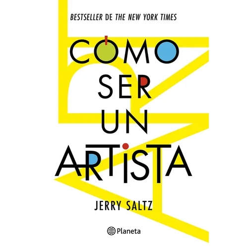 Cómo Ser Un Artista / How to Be an Artist - Paperback
