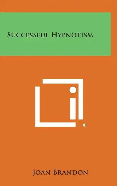 Successful Hypnotism - Hardcover