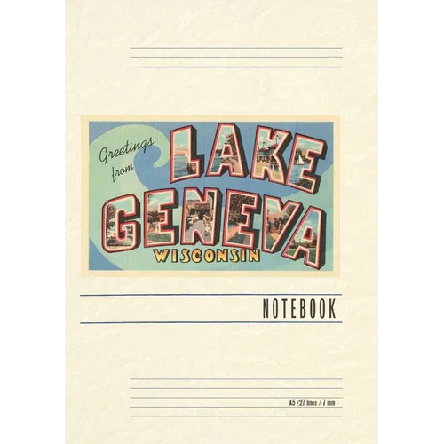 Vintage Lined Notebook Greetings from Lake Geneva, Wisconsin - Paperback