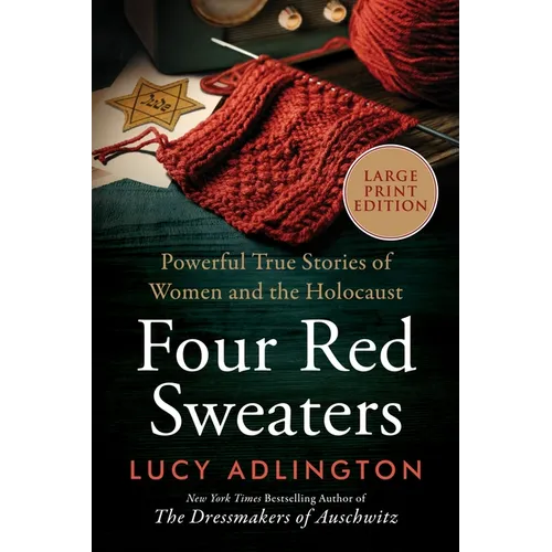 Four Red Sweaters: Powerful True Stories of Women and the Holocaust - Paperback