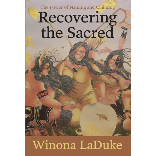 Recovering the Sacred: The Power of Naming and Claiming - Paperback