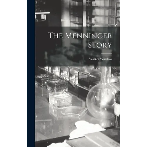 The Menninger Story - Hardcover