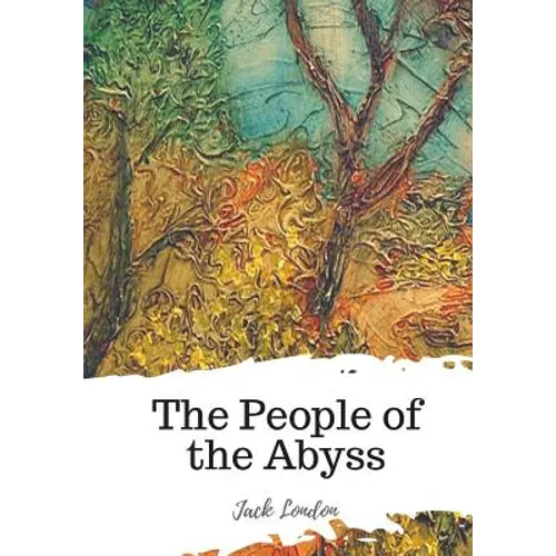 The People of the Abyss - Paperback