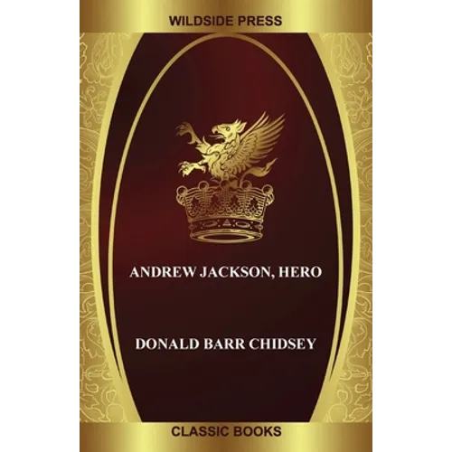 Andrew Jackson, Hero - Paperback