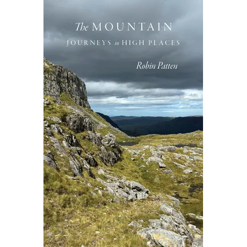 The Mountain: Journeys in High Places - Paperback