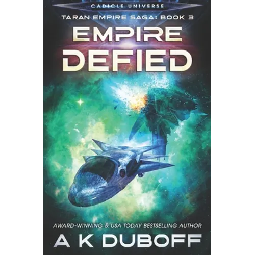 Empire Defied (Taran Empire Saga Book 3) - Paperback