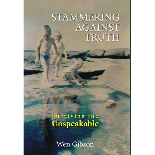 Stammering Against Truth - Hardcover