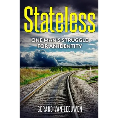 Stateless: One Man's Struggle for an Identity - Paperback