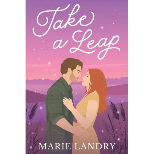 Take a Leap: A small town, second chance romance - Paperback
