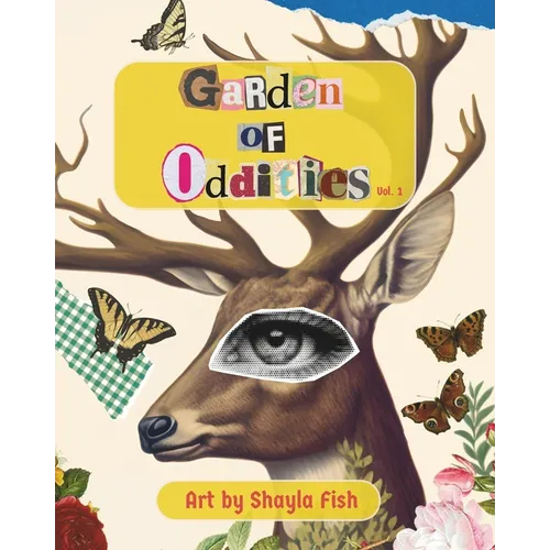 Garden of Oddities: Surreal Explorations in Collage - Paperback