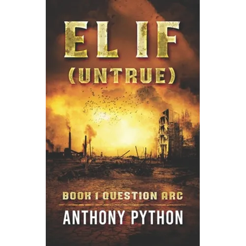 El if(Untrue): Book 1 Question Arc - Paperback