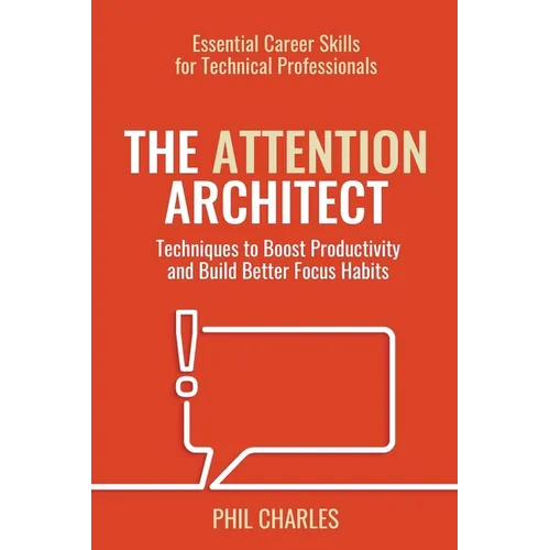The Attention Architect - Paperback