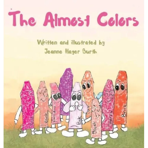 The Almost Colors - Hardcover