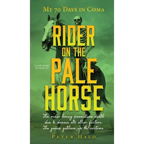 Rider on the Pale Horse: My 70 Days in Coma - Hardcover