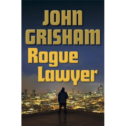 Rogue Lawyer - Hardcover