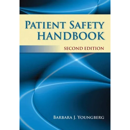 Patient Safety Handbook: . - Paperback