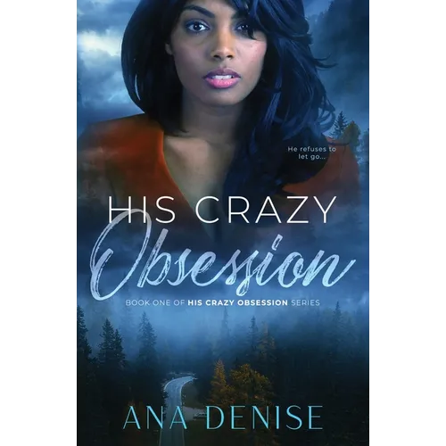 His Crazy Obsession - Paperback