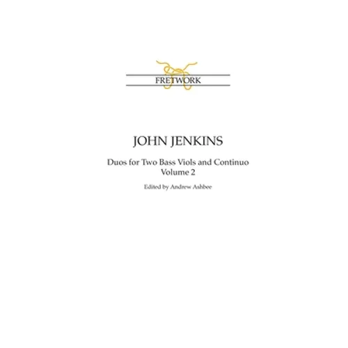 John Jenkins: The Bass Viol Duos Volume 2 - Paperback