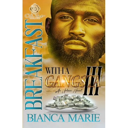 Breakfast With A Gangsta 3: An Urban Novel - Paperback