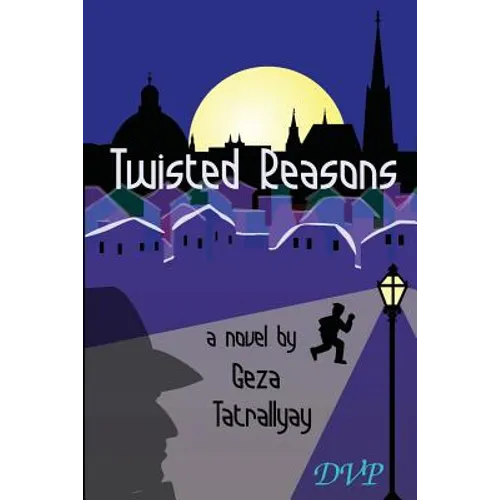 Twisted Reasons - Paperback
