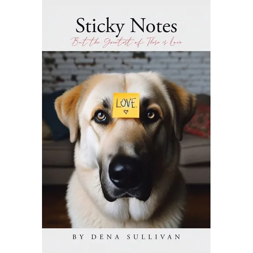 Sticky Notes: But the Greatest of These is Love - Paperback