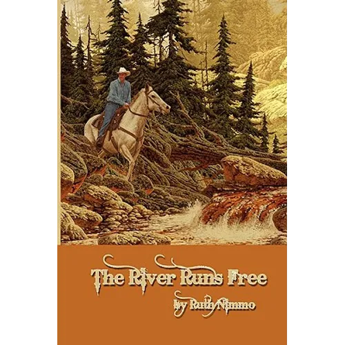 The River Runs Free Gift Edition - Hardcover