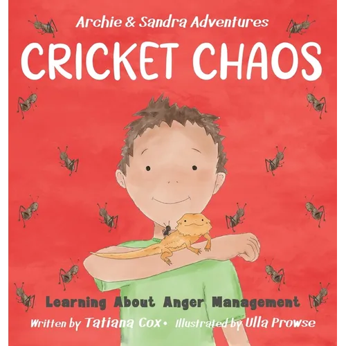 Cricket Chaos: Learning About Anger Management - Hardcover
