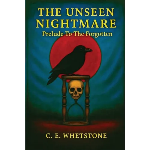 The Unseen Nightmare: Prelude To The Forgotten - Paperback