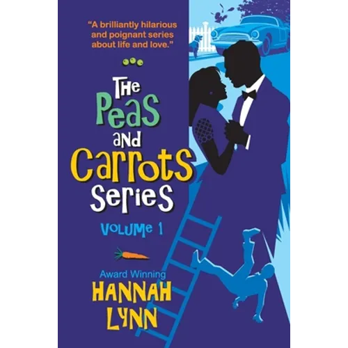 The Peas and Carrots Series - Volume 1: Includes books 1-3 plus EXCLUSIVE novella. - Paperback