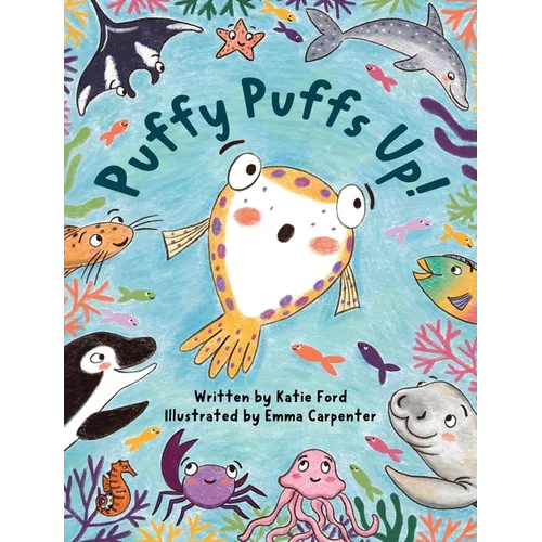 Puffy Puffs Up - Hardcover