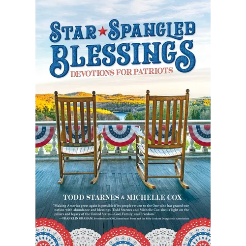 Star-Spangled Blessings: Devotions for Patriots - Hardcover