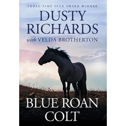 Blue Roan Colt - Hardcover
