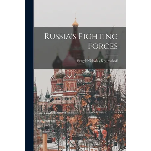 Russia's Fighting Forces - Paperback